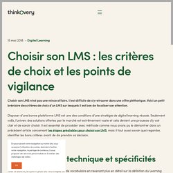 Les critères de choix d'un LMS : fonctionnalités et points de vigilance