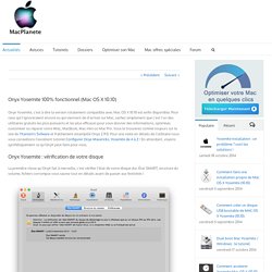 Onyx Yosemite Mac OS X 100% fonctionnel - MacPlanete