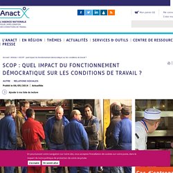 SCOP : quel impact du fonctionnement démocratique sur les conditions de travail ?