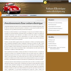Fonctionnement d'une voiture électrique - Auto Electrique .org
