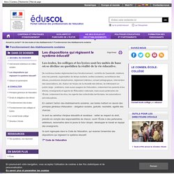 Fonctionnement des établissements scolaires - Les dispositions qui régissent le système éducatif - ÉduSCOL