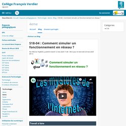 S18-04 : Comment simuler un fonctionnement en réseau ? - 4eme - Forain François Verdier de Leguevin