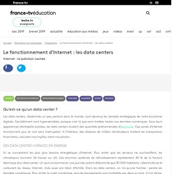 Le fonctionnement d'Internet : les data centers - Vidéo