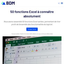 50 fonctions Excel à connaître absolument - Blog du Modérateur