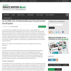 La loi 2005-102, fondamentale pour les personnes handicapées - Blog - Espace SenteinBlog – Espace Sentein