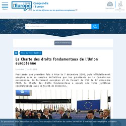 La Charte des droits fondamentaux de l'Union européenne - Justice et droits - Toute l'Europe