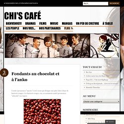 Fondants au chocolat et à l’anko « Chi's Café