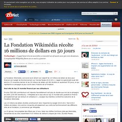 La Fondation Wikimédia a récolté 16 millions de dollars en 50 jours