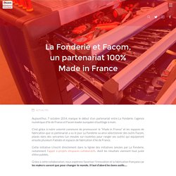 La Fonderie et Facom, un partenariat 100% Made in France