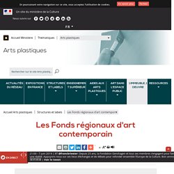 Les Fonds régionaux d'art contemporain (FRAC)