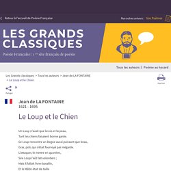 Le Loup et le Chien - Jean de LA FONTAINE - Vos poèmes - Poésie française - Tous les poèmes - Tous les poètes