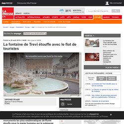 La fontaine de Trevi étouffe avec le flot de touristes