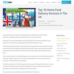 Top 10 Food Delivery Services In the UK- Quality Food Delivery Apps