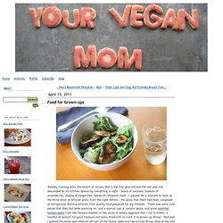 Food for Grown-ups - Your Vegan Mom