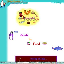 Food: a guide for kids by Tiki the Penguin