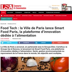 Food Tech : la Ville de Paris lance Smart Food...