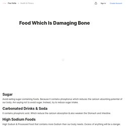 Food Which Is Damaging Bone — Teletype