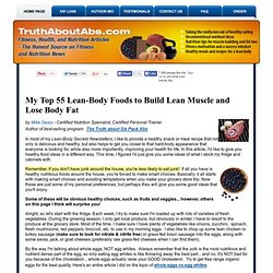 Best Fat Loss Muscle Building Foods, Healthiest Types of Food, Healthy Meals and Snacks