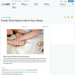 Foods That Help or Harm Your Sleep Slideshow