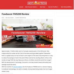 Foodsaver FM5200 Review – HotHomeTech