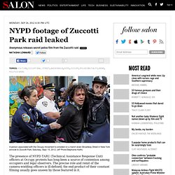 NYPD footage of Zuccotti Park raid leaked