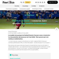 Football féminin : comment faire décoller son modèle économique