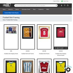 Football Shirt Framing Services, Jersey Display Frames