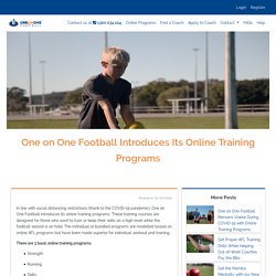 One on One Football Introduces Its Online Training Programs