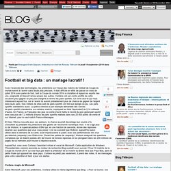 Football et big data : un mariage lucratif ! - EcofinBlog