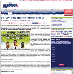 Le TOP 15 des étoiles montantes de la L1