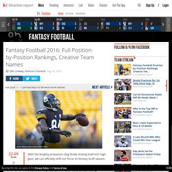 Fantasy Football 2016: Full Position-by-Position Rankings, Creative Team Names