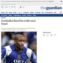 Football: Glen Johnson and Ben May fined for stealing bathroom fittings from B&Q