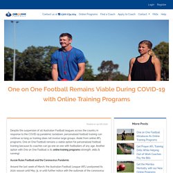 One on One Football Remains Viable During COVID-19 with Online Training Programs