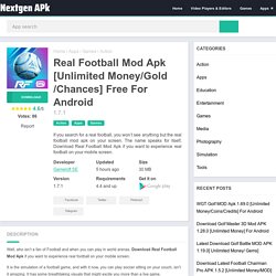 Real Football Mod Apk [Unlimited Money/Gold/Chances] Free For Android
