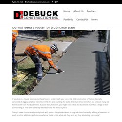 Do You Required a Footer for a Concrete Slab?