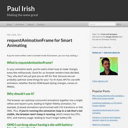 requestAnimationFrame for smart animating - Paul Irish