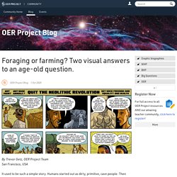 Foraging or farming? Two visual answers to an age-old question. - OER Project Blog - OER Project Community - OER Project Community