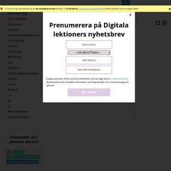 Digitala lektioner – Internetstiftelsens digitala lektioner – en fri resurs f...