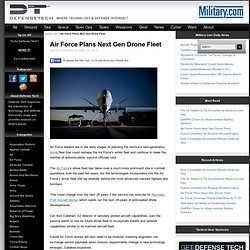 Air Force Plans Next Gen Drone Fleet