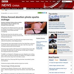 China 'forced abortion photo' sparks outrage