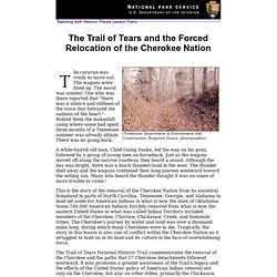 The Trail of Tears and the Forced Relocation of the Cherokee Nation