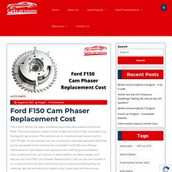 Ford F150 Cam Phaser Replacement Cost