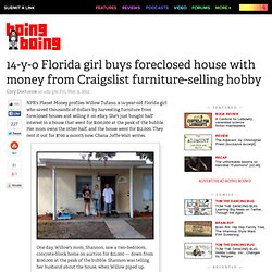 14-y-o Florida girl buys foreclosed house with money from Craigslist furniture-selling hobby