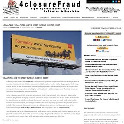 Wells Fargo and the Credit Bureaus Sued for Deceit