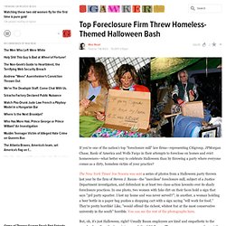 Top Foreclosure Firm Threw Homeless-Themed Halloween Bash