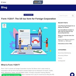 Form 1120-F: The US tax form for Foreign Corporation - Meru Accounting