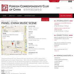 Foreign Correspondents' Club of China » Panel: China Music Scene