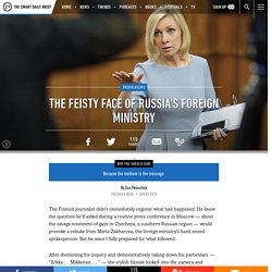 The Feisty Face of Russia's Foreign Ministry