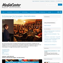 MediaCenter i Västerbotten » Se föreläsningar från Temadagen – Ökad läsförståelse