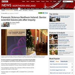 Forensic Science Northern Ireland: Senior scientist leaves job after inquiry